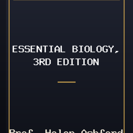 Essential Biology, 3rd Edition by Prof. Helen Ashford