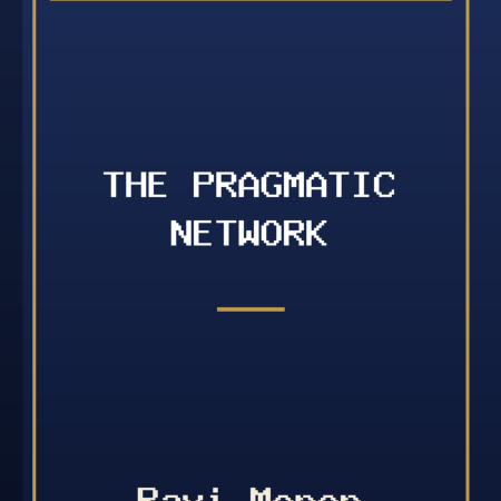 The Pragmatic Network by Ravi Menon